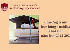 Học Bổng Toshiba 2022 Vnu University Ranking List 2023