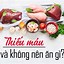 Người Thiếu Máu Nên Ăn Rau Gì