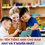 Tên Tiếng Anh Hay Cho Nam Và Nữ