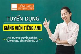 Tuyển Dụng Giáo Viên Tiếng Anh Trường Quốc Tế Tphcm